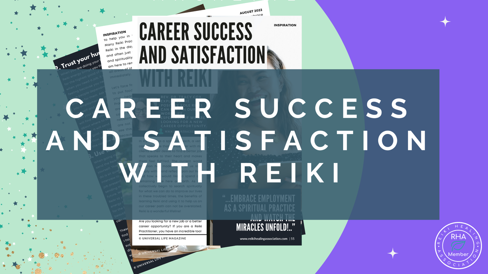 Just for Today I will do my Work Honestly: Career Success and Satisfaction with Reiki
