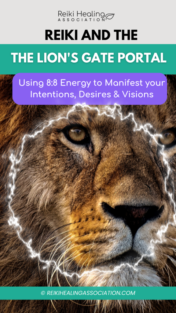 Reiki and the Lion’s Gate Portal Using the Surge of 8/8 Energy in