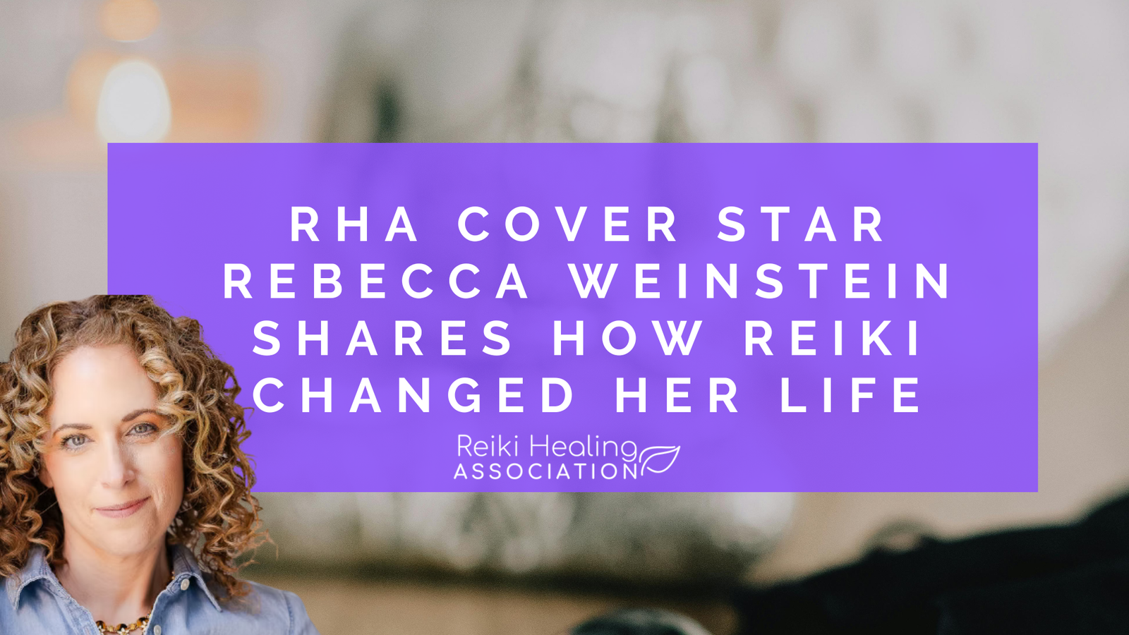 Peace and Possibility: How Reiki Changed my Life